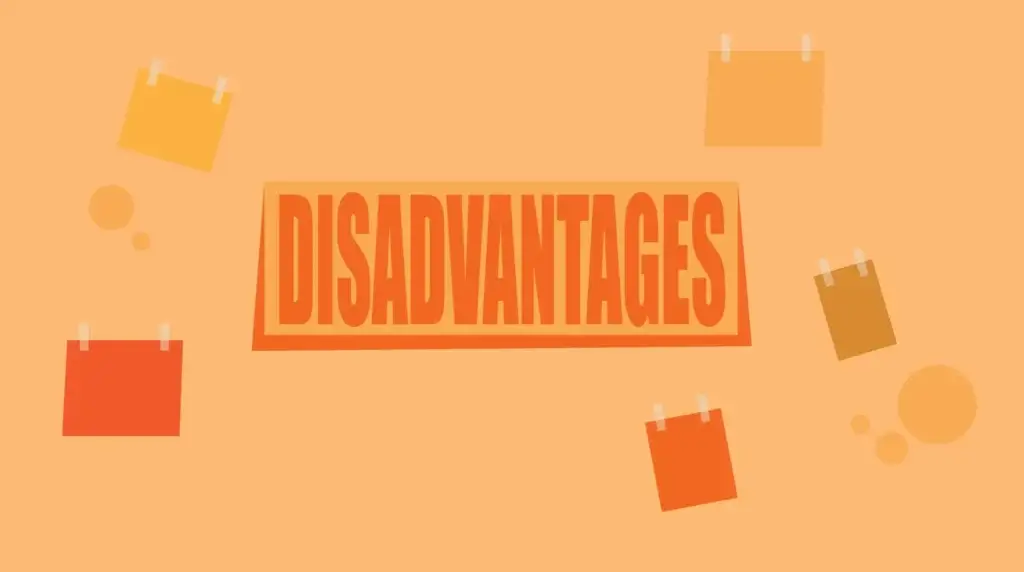 Disadvantages in an orange rectangle, surrounded by other shades of orange squares and circles