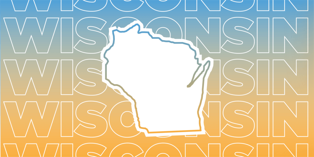 The image has a blue-to-orange gradient background with "WISCONSIN" repeated in the background. A white outline of Wisconsin is in the center.